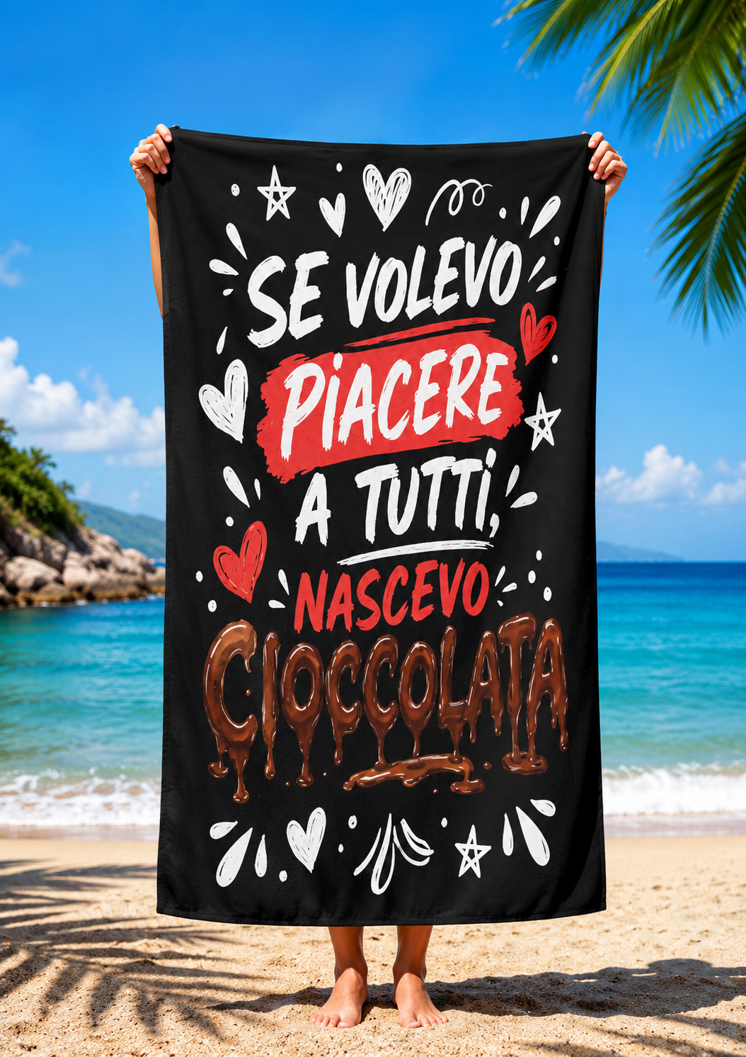Telo Mare “Se Volevo Piacere a Tutti, Nascevo Cioccolata” | Spedizione Gratuita 3