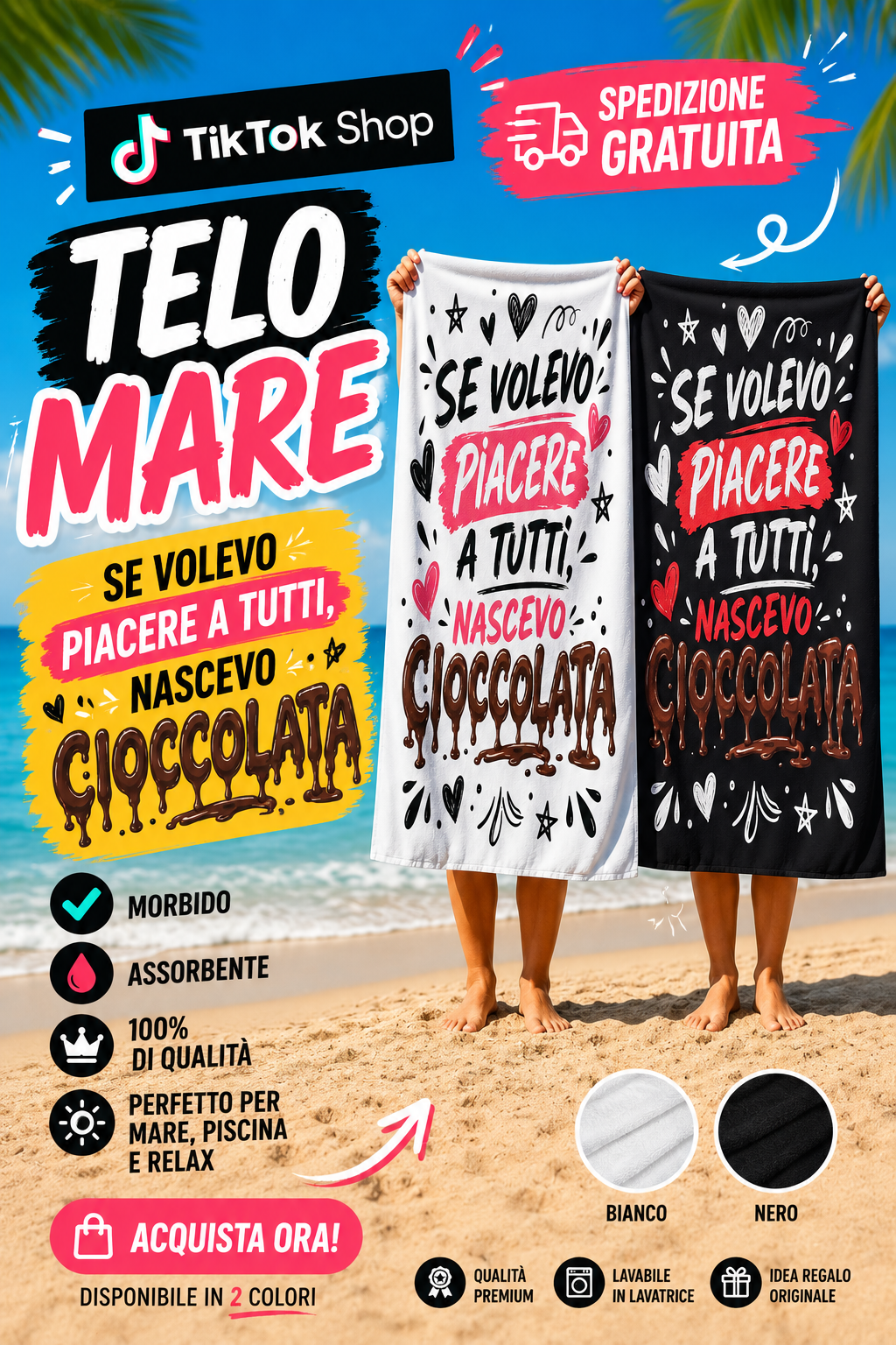 Telo Mare “Se Volevo Piacere a Tutti, Nascevo Cioccolata” | Spedizione Gratuita 1