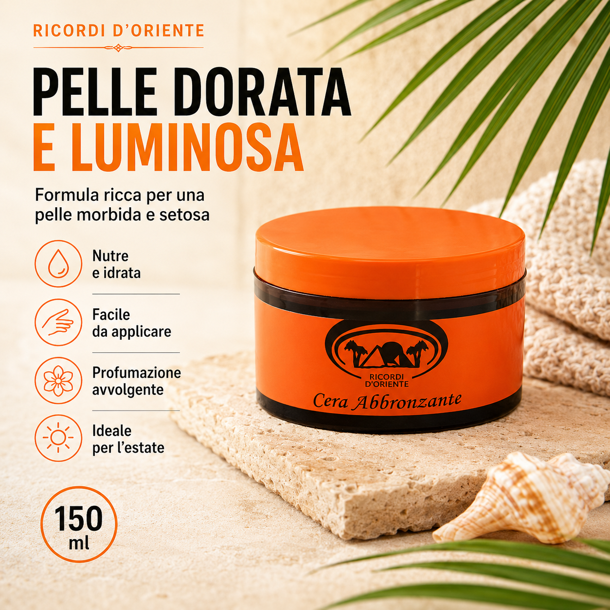 Ricordi D’Oriente Cera Abbronzante 150 ml – Abbronzante Corpo per Mare, Piscina e Solarium 2